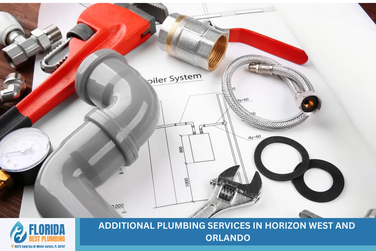 Additional Plumbing Services in Horizon West and Orlando